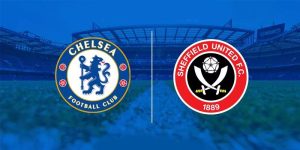 Soi Kèo Trận Chelsea vs Sheffield Lúc 22h00 Ngày 16/12